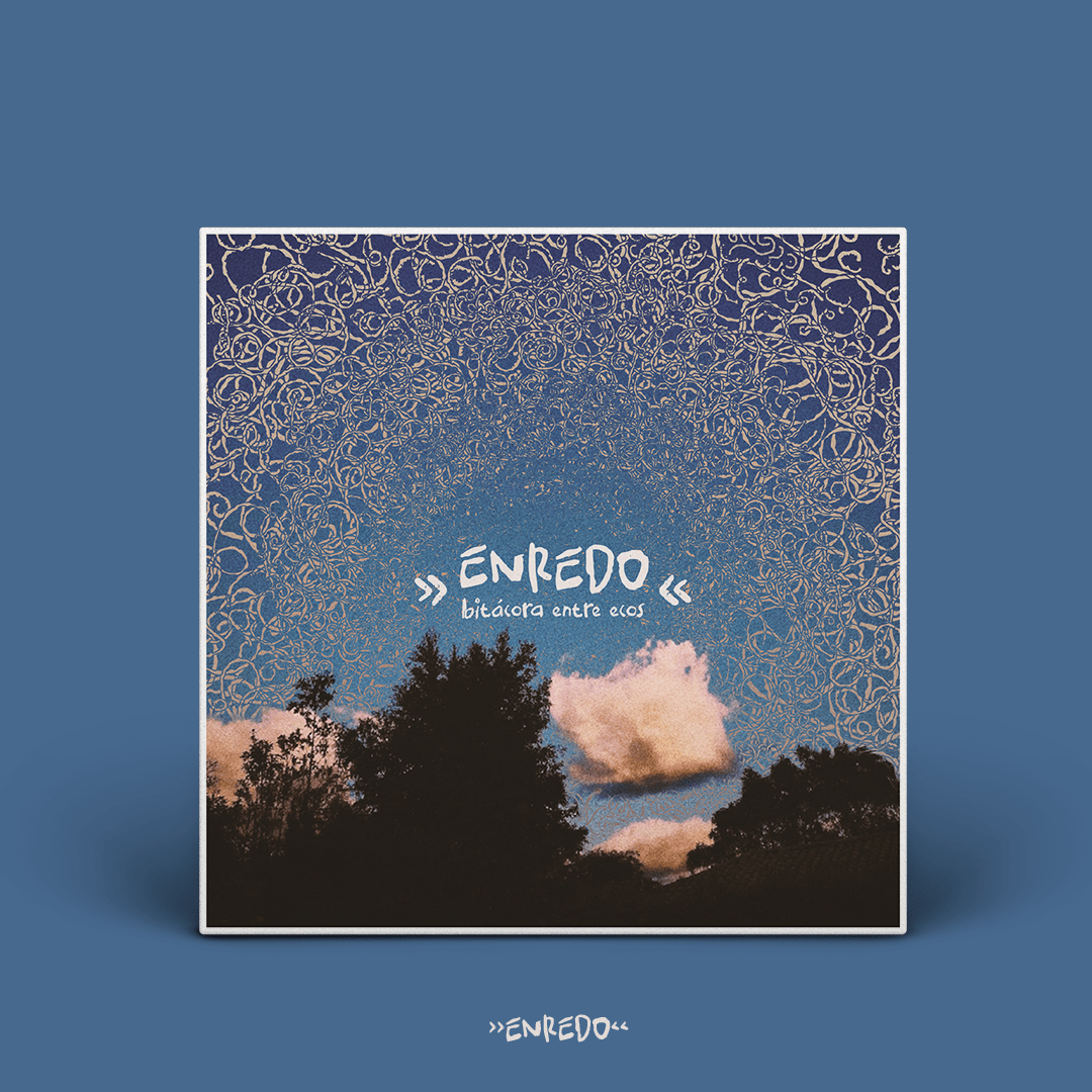 Bitácora Entre Ecos – Enredo (Álbum Digital)